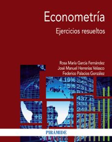 Econometria: ejercicios resueltos