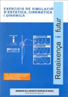 Exercicis de simulacion d estatica, cinematica i dinamica (edición en catalán)