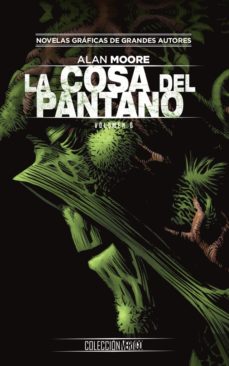 ColecciÓn vertigo nÚm. 77: la cosa del pantano de alan moore 6