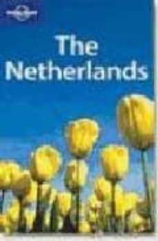 The netherlands (lonely planet: country and regional guides) (2nd ed.) (edición en inglés)