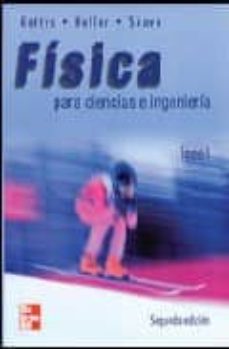 Fisica para ciencias e ingenieria (vol. i, 2/e)