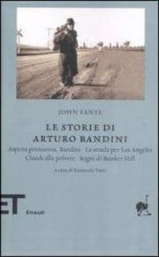 Le storie di arturo bandini (edición en italiano)