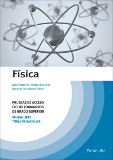 Fisica: pruebas de acceso a ciclos formativos de grado superior