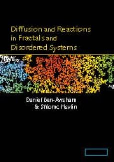 Difussion and reactions in fractals and disordered systems (edición en inglés)