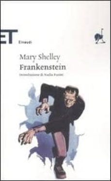 Frankenstein ovvero il moderno prometeo (edición en italiano)