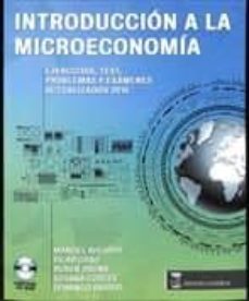 Introduccion a la microeconomia: ejercicios, test, problemas y examenes actualizados (3ª ed.)