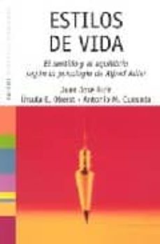 Estilos de vida: el sentido y el equilibrio segun la psicologia d e alfred adler