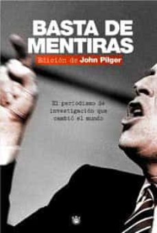 Basta de mentiras: el periodismo de investigacion que esta cambia ndo el mundo