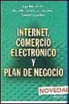 Internet, comercio electronico y plan de negocio