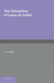 THE ADSORPTION OF GASES ON SOLIDS