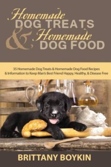 Homemade dog treats and homemade dog food