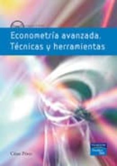 Econometria avanzada: tecnicas y herramientas