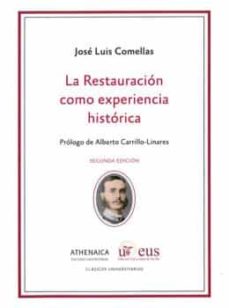 La restauracion como experiencia historica