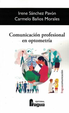 ComunicaciÓn profesional en optometria