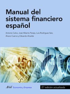 Manual del sistema financiero espaÑol (27ª ed.)