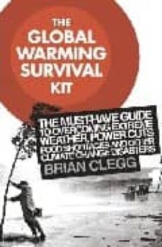 The global warming survival kit (edición en inglés)