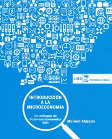 Introduccion a la microeconomia: un enfoque de managerial economics (nuevo curso 2014-2015)