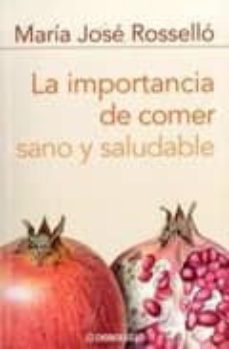 La importancia de comer sano y saludable