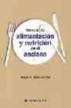 Manual de alimentacion y nutricion en el anciano