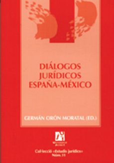 Dialogos juridicos espaÑa-mexico