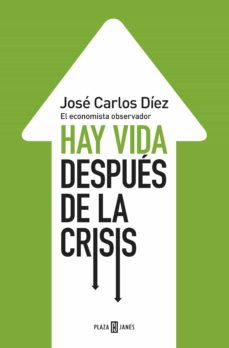 Hay vida despues de la crisis