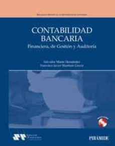 Contabilidad bancaria: financiera, de gestion y auditoria (incluy e cd-rom)