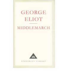 Middlemarch: a study of provinicial life (edición en inglés)