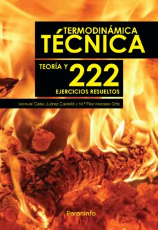 Termodinamica tecnica: teoria y 222 ejercicios sueltos