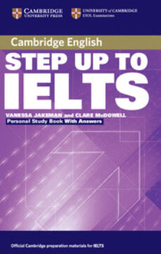 Step up to ielts. personal study book with key (edición en inglés)