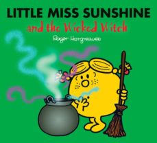 Little miss sunshine and the wicked witch (edición en inglés)