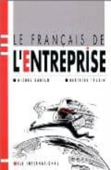 Le francais de l entreprise (edición en francés)