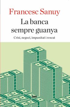 La banca sempre guanya (edición en catalán)