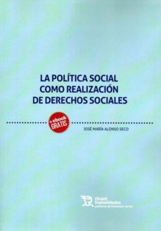 La politica social como realizacion de derechos sociales