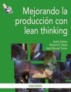 Mejorando la produccion con lean thinking