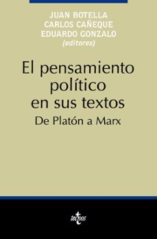 El pensamiento politico en sus textos: de platon a marx