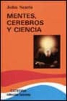 Mentes, cerebros y ciencia (2ª ed.)