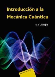 INTRODUCCION A LA MECANICA CUANTICA