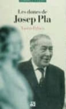 Les dones de josep pla (edición en catalán)