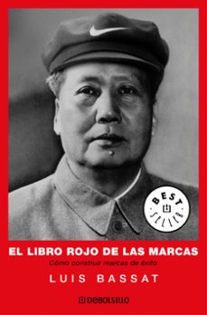 El libro rojo de las marcas: como construir marcas de exito