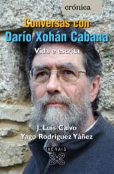 Conversas con dario xohan cabana (edición en gallego)