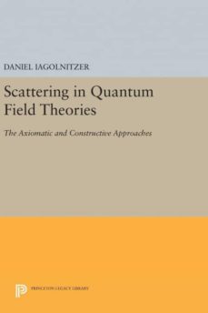 Scattering in quantum field theories