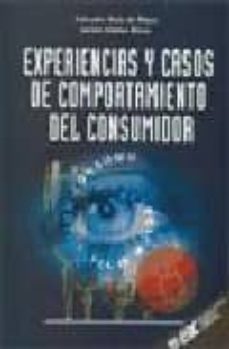 Experiencias y casos de comportamiento del consumidor