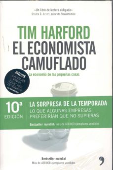 El economista camuflado. la economia de las pequeÑas cosas (pack)