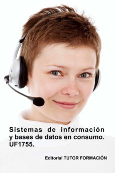 Sistemas de informacion y bases de datos en consumo. uf1755.