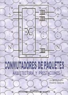 Conmutadores de paquetes: arquitectura y prestaciones