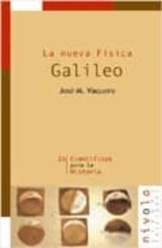 Galileo: la nueva fisica