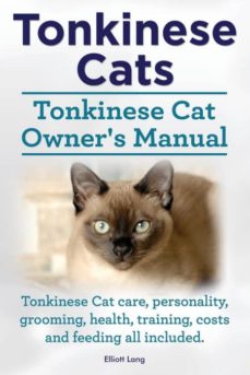 Tonkinese cats. tonkinese cat owners manual. tonkinese cat care, personality, grooming, health, training, costs and feeding all included.