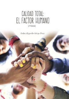 Calidad total: el factor humano (2ª ed.)