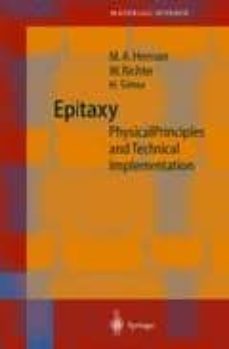 Epitaxy: physical principles and technical implementation (edición en inglés)