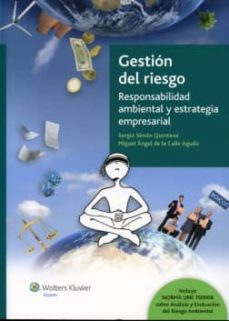 Gestion del riesgo: responsabilidad ambiental y estrategia empres arial